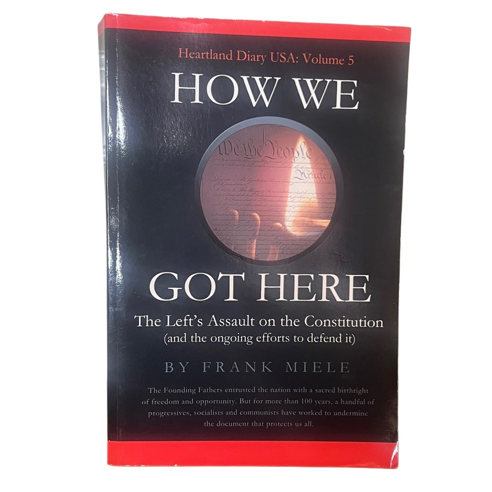 How We Got Here Frank Miele Heartland Diary USA Vol 5 Political Paperback Book